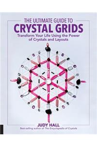 The Ultimate Guide to Crystal Grids