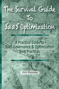Survival Guide To SaaS Optimization
