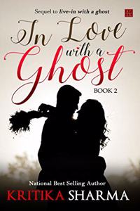 In Love with a Ghost (Book Two)