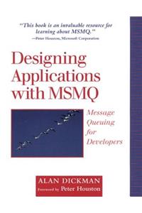 Designing Applications with Msmq