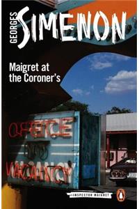 Maigret at the Coroner's