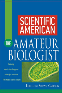 Scientific American the Amateur Biologist