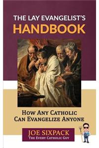 The Lay Evangelist's Handbook