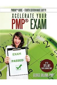 Xcelerate Your PMP Exam