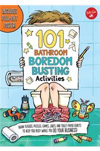 101 Bathroom Boredom Busting Activities