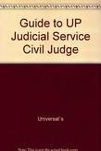 Guide to UP Judicial Service - Civil Judge (Junior Division) Preliminary Examination Guide