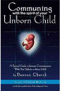 Communing with the Spirit of Your Unborn Child