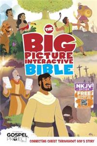 Big Picture Interactive Bible-NKJV