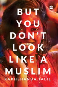 But You Don't Look Like a Muslim