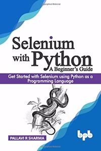 Selenium with Python - A Beginner's Guide