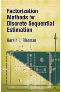 Factorization Methods for Discrete Sequential Estimation
