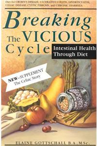 Breaking the Vicious Cycle: Intestinal Health Through Diet