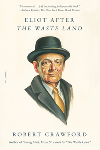Eliot After 'The Waste Land'
