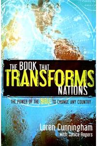 Book That Transforms Nations: The Power of the Bible to Change Any Country
