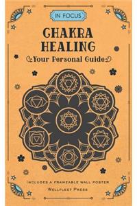 In Focus Chakra Healing