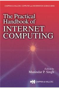 The Practical Handbook of Internet Computing