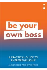 Practical Guide to Entrepreneurship