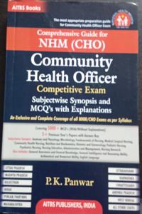COMPREHENSIVE GUIDE FOR NHM(CHO) COMMUNITY HEALTH OFFICER COMPETITIVE EXAM