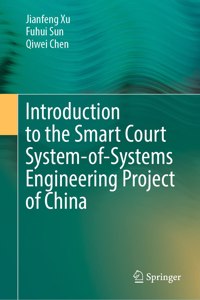 Introduction to the Smart Court System-Of-Systems Engineering Project of China