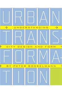 Urban Transformation