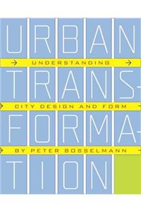 Urban Transformation