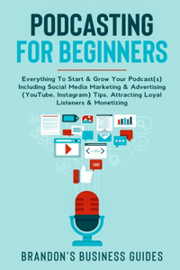 Podcasting For Beginners