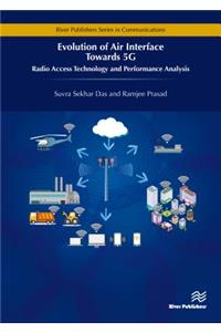 Evolution of Air Interface Towards 5G