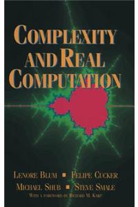 Complexity and Real Computation