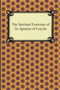 Spiritual Exercises of St. Ignatius of Loyola