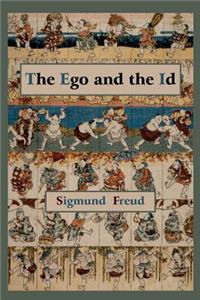 Ego and the Id - First Edition Text