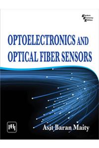 Optoelectronics and Optical Fiber Sensors