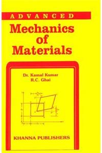 Advanced Mechanics Of Materials