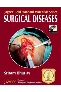 Jaypee Gold Standard Mini Atlas Series Surgical Diseases with Photo CD Rom
