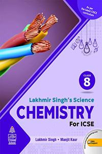 Lakhmir Singh's Science ICSE Chemistry 8 (For 2020-21 Exam)
