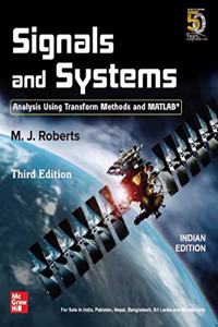 Signals & Systems: Analysis using Transform Methods and MATLAB