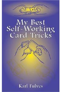 My Best Self-Working Card Tricks