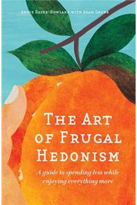 Art of Frugal Hedonism