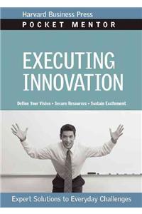 Executing Innovation