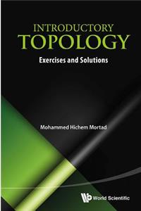 Introductory Topology: Exercises and Solutions