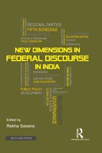 New Dimensions in Federal Discourse in India