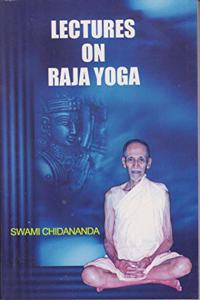 Lectures on Raja Yoag