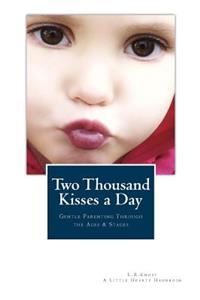 Two Thousand Kisses a Day