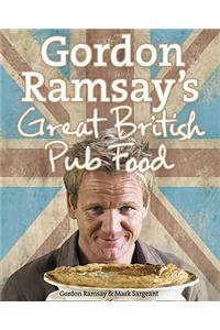 Gordon Ramsay's Great British Pub Food