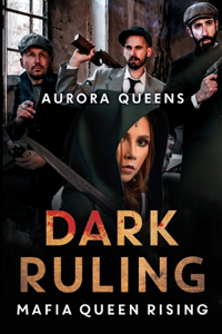 Dark Ruling: Mafia Queen Rising: Mafia Queen Rising
