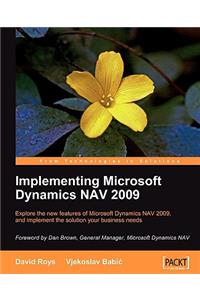Implementing Microsoft (R) Dynamics Nav 2009