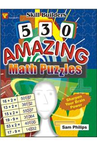 530 Amazing Math Puzzles