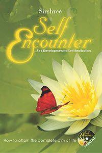 Self Encounter - …Self Development to self realization