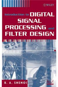 Introduction to Digital Signal Processing and Filter Design