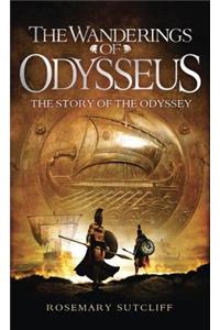 Wanderings of Odysseus: The Story of the Odyssey