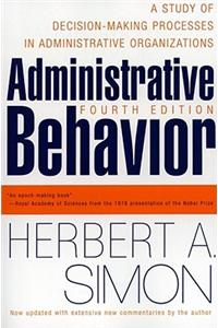 Administrative Behavior, 4th Edition